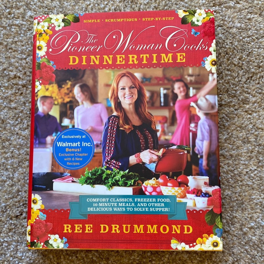 The Pioneer Woman Cooks Dinnertime Cookbook by Ree Drummond hardcover